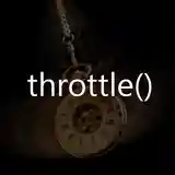 JavaScript - Throttle Function là gì?